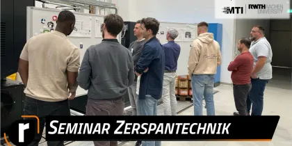 Praxisseminar Zerspantechnik